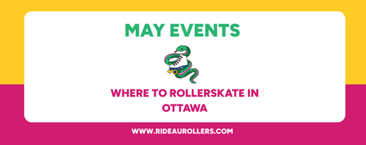 Roller Skating Events in Ottawa: May 2025