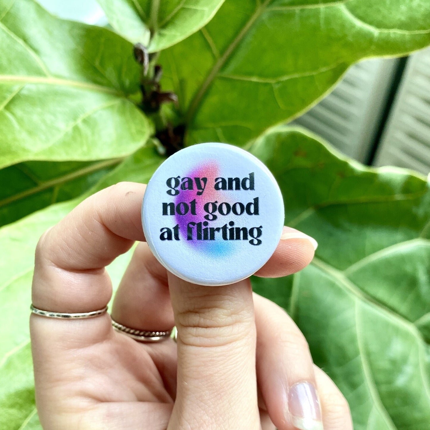 Gay And Not Good At Flirting Button