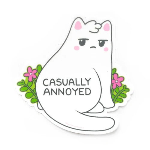 "Casually Annoyed" Sticker