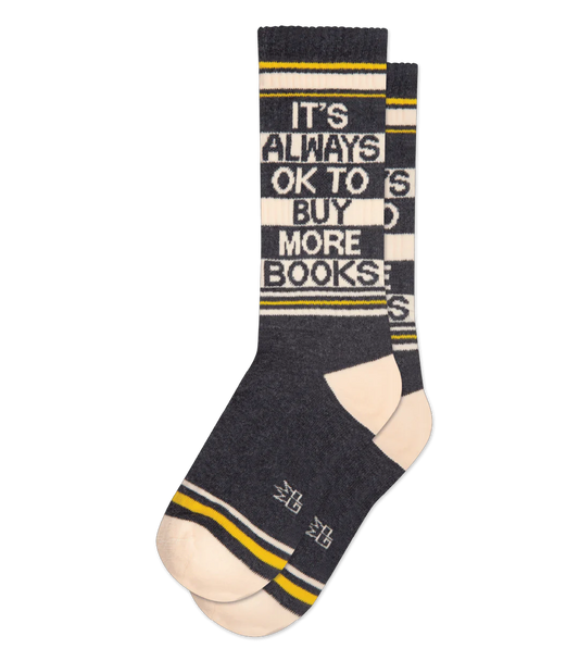 It's Always Okay To Buy More Books Socks