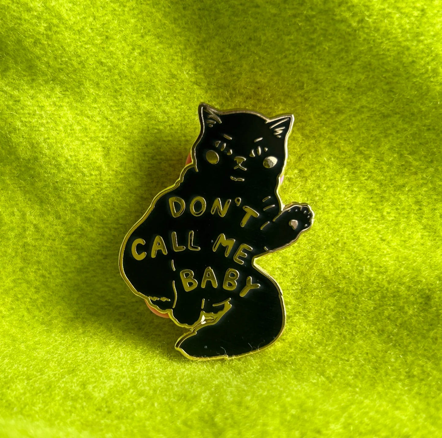 "Don't Call Me Baby" Black Cat Enamel Pin